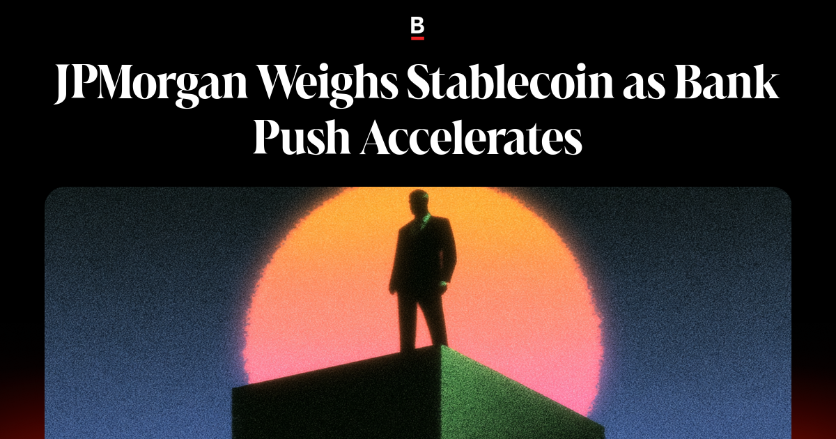 JPMorgan Weighs Stablecoin as Banking Push Accelerates