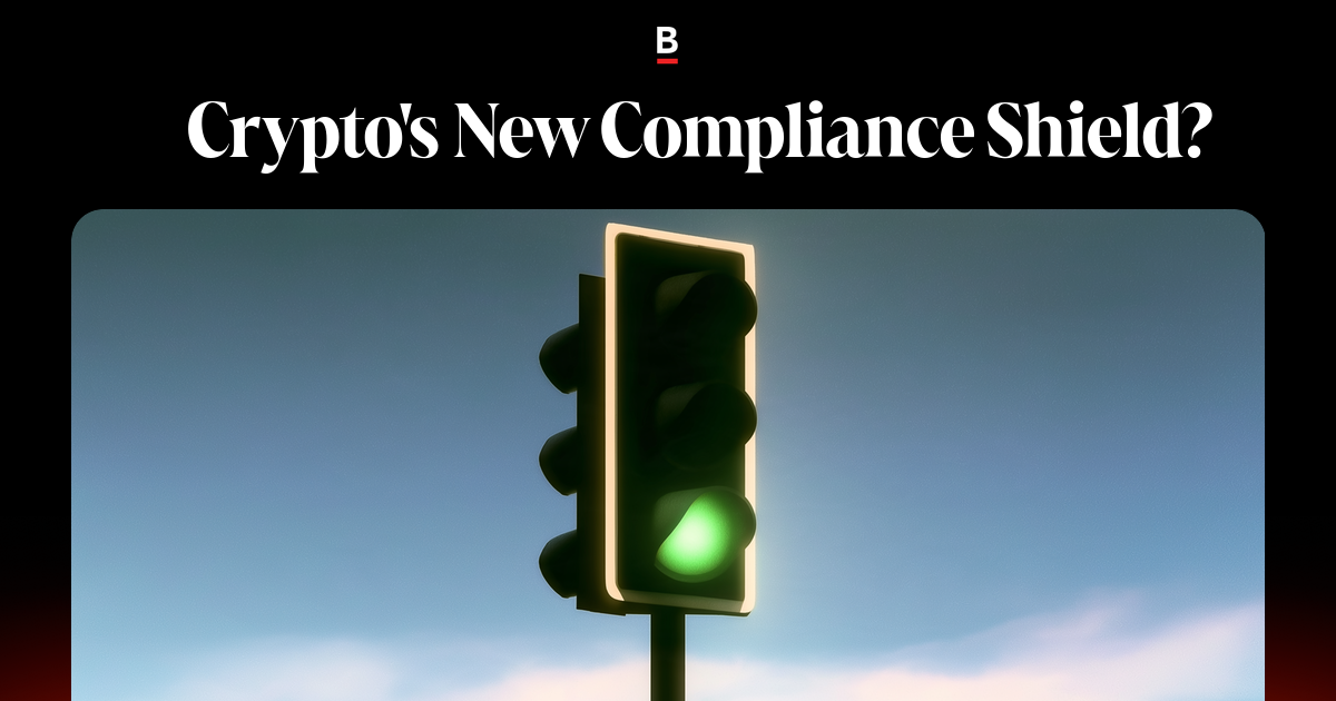 🏴 Crypto’s new compliance shield?