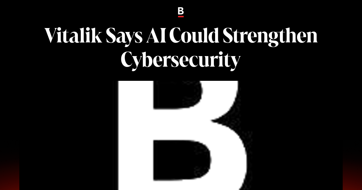 Vitalik says AI could boost cybersecurity