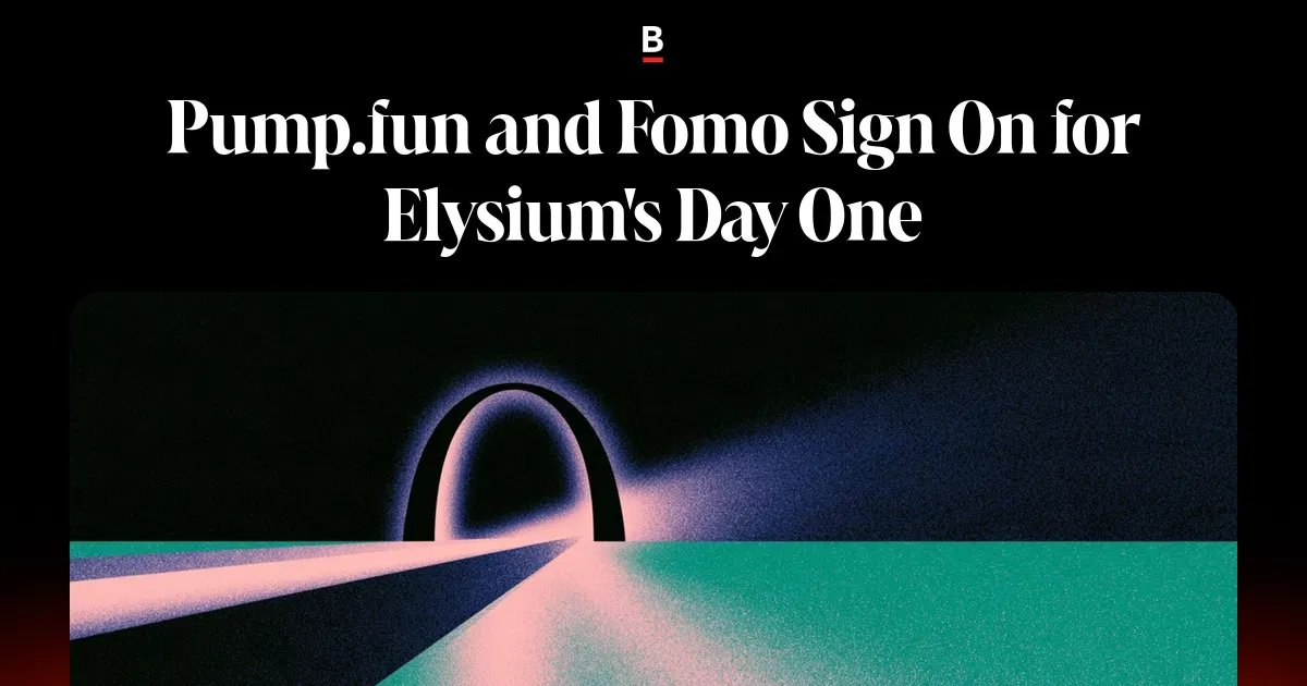 Pump.fun and Fomo commit to Elysium’s first day