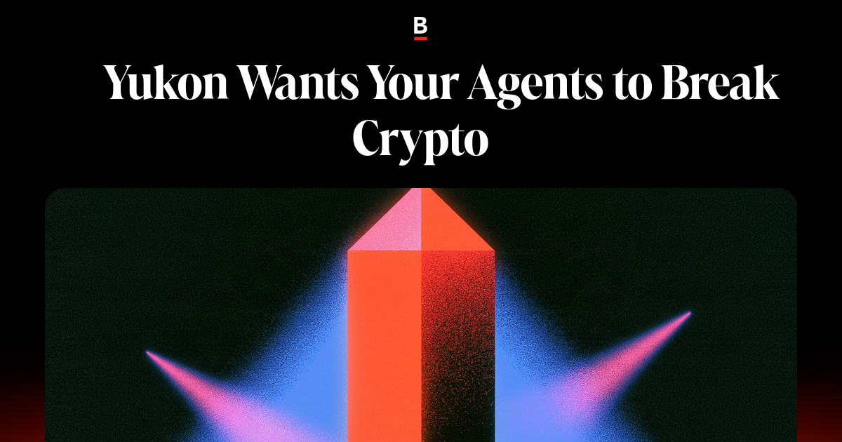 🏴 Yukon wants your agents to break crypto